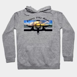 Enjoy The Ride Hoodie